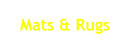Mats & Rugs